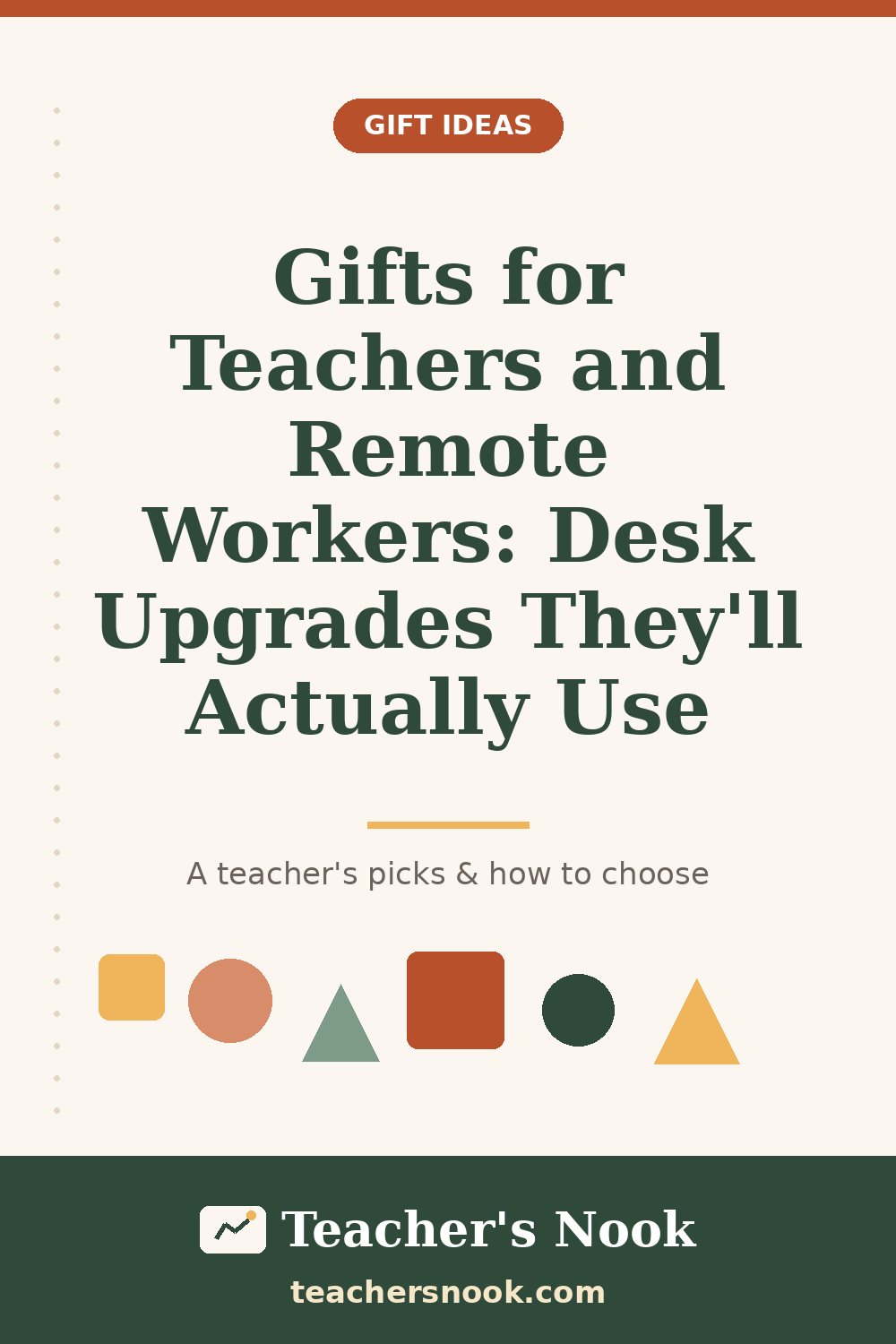 Pinterest-style graphic: Gifts for Teachers and Remote Workers, Desk Upgrades They'll Actually Use